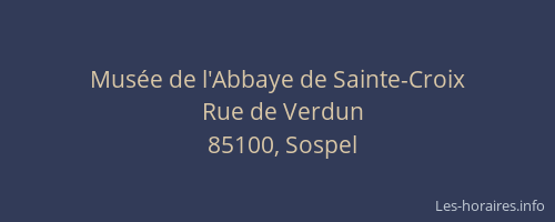 Musée de l'Abbaye de Sainte-Croix