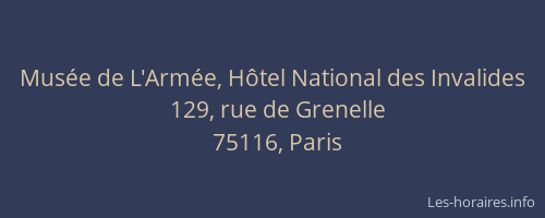 Musée de L'Armée, Hôtel National des Invalides