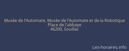 Musée de l'Automate, Musée de l'Automate et de la Robotique