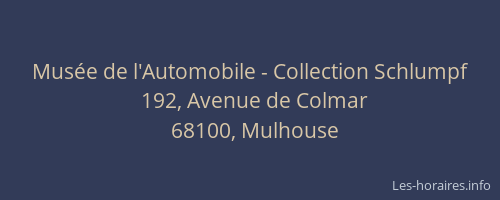 Musée de l'Automobile - Collection Schlumpf