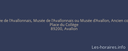 Musée de l'Avallonnais, Musée de l'Avallonnais ou Musée d'Avallon, Ancien collège