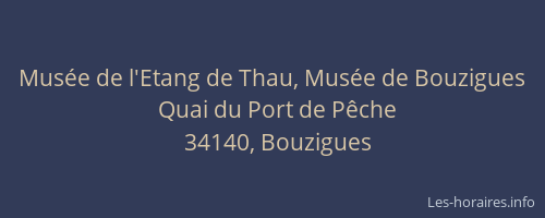 Musée de l'Etang de Thau, Musée de Bouzigues