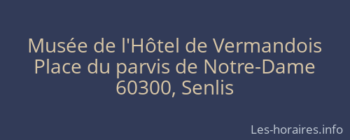 Musée de l'Hôtel de Vermandois