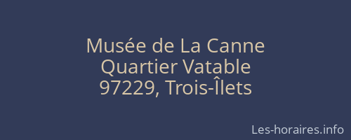 Musée de La Canne