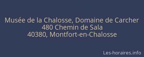 Musée de la Chalosse, Domaine de Carcher