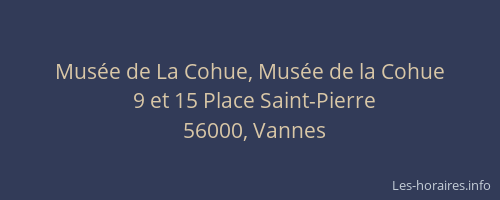 Musée de La Cohue, Musée de la Cohue