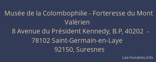 Musée de la Colombophilie - Forteresse du Mont Valérien