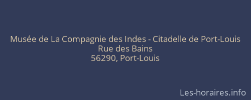 Musée de La Compagnie des Indes - Citadelle de Port-Louis
