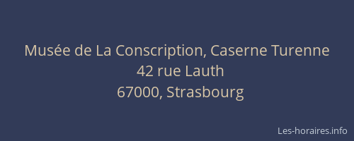 Musée de La Conscription, Caserne Turenne