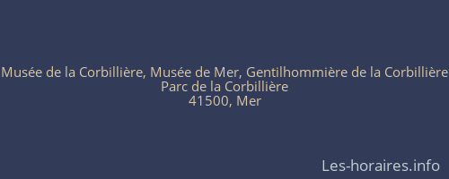 Musée de la Corbillière, Musée de Mer, Gentilhommière de la Corbillière
