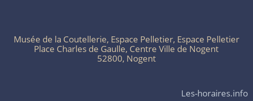 Musée de la Coutellerie, Espace Pelletier, Espace Pelletier