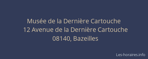 Musée de la Dernière Cartouche