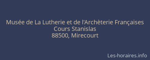 Musée de La Lutherie et de l'Archèterie Françaises