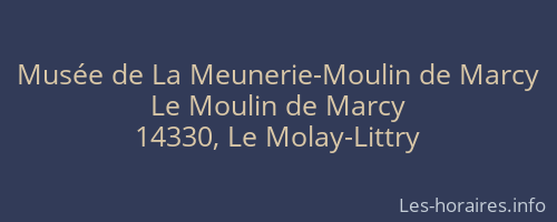 Musée de La Meunerie-Moulin de Marcy
