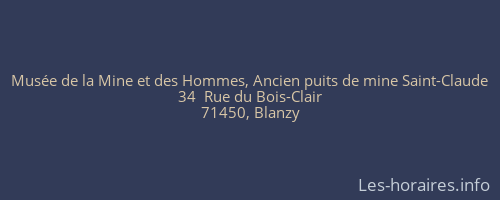 Musée de la Mine et des Hommes, Ancien puits de mine Saint-Claude