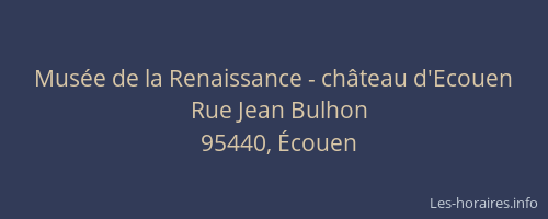 Musée de la Renaissance - château d'Ecouen