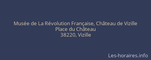 Musée de La Révolution Française, Château de Vizille