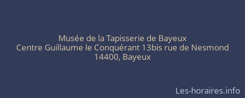 Musée de la Tapisserie de Bayeux