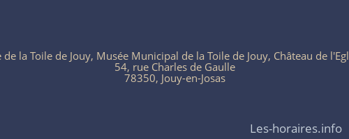 Musée de la Toile de Jouy, Musée Municipal de la Toile de Jouy, Château de l'Eglantine