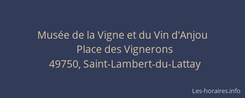 Musée de la Vigne et du Vin d'Anjou
