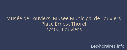 Musée de Louviers, Musée Municipal de Louviers