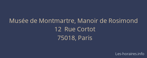Musée de Montmartre, Manoir de Rosimond
