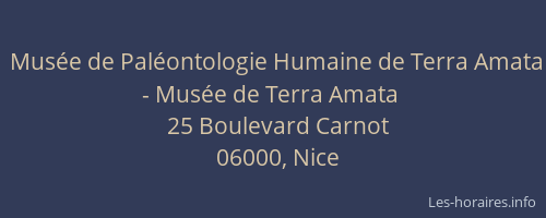 Musée de Paléontologie Humaine de Terra Amata - Musée de Terra Amata