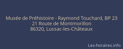 Musée de Préhistoire - Raymond Touchard, BP 23