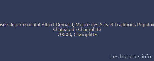 Musée départemental Albert Demard, Musée des Arts et Traditions Populaires