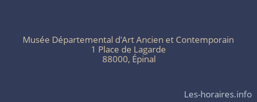 Musée Départemental d'Art Ancien et Contemporain