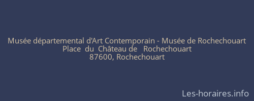 Musée départemental d'Art Contemporain - Musée de Rochechouart