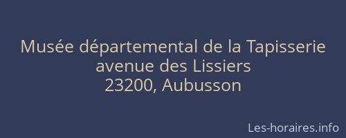 Musée départemental de la Tapisserie