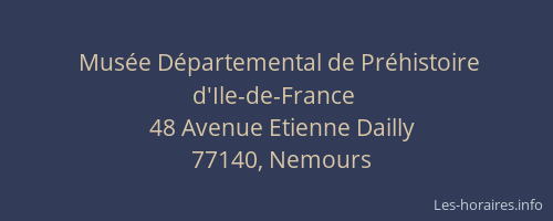 Musée Départemental de Préhistoire d'Ile-de-France