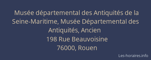 Musée départemental des Antiquités de la Seine-Maritime, Musée Départemental des Antiquités, Ancien