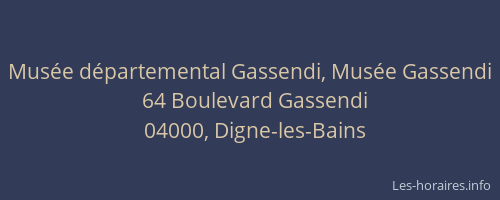 Musée départemental Gassendi, Musée Gassendi