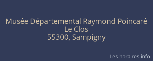 Musée Départemental Raymond Poincaré