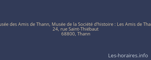Musée des Amis de Thann, Musée de la Société d'histoire : Les Amis de Thann