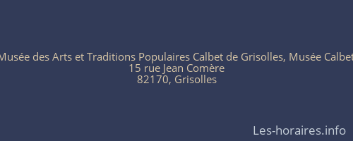 Musée des Arts et Traditions Populaires Calbet de Grisolles, Musée Calbet