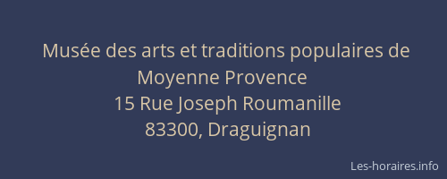 Musée des arts et traditions populaires de Moyenne Provence