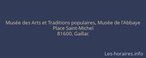 Musée des Arts et Traditions populaires, Musée de l'Abbaye