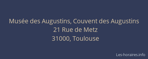 Musée des Augustins, Couvent des Augustins