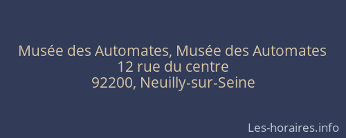 Musée des Automates, Musée des Automates