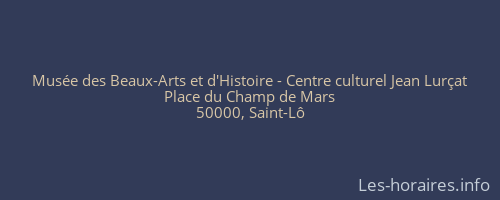 Musée des Beaux-Arts et d'Histoire - Centre culturel Jean Lurçat