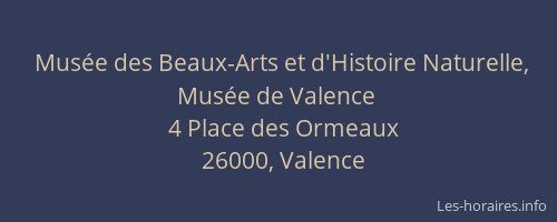 Musée des Beaux-Arts et d'Histoire Naturelle, Musée de Valence