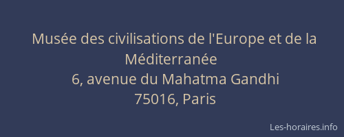Musée des civilisations de l'Europe et de la Méditerranée