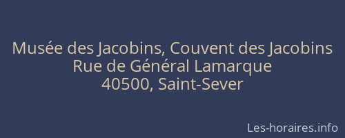 Musée des Jacobins, Couvent des Jacobins