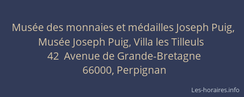 Musée des monnaies et médailles Joseph Puig, Musée Joseph Puig, Villa les Tilleuls