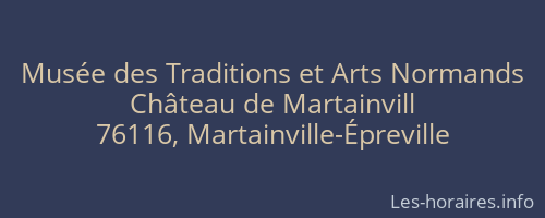 Musée des Traditions et Arts Normands