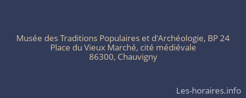 Musée des Traditions Populaires et d'Archéologie, BP 24