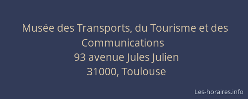 Musée des Transports, du Tourisme et des Communications